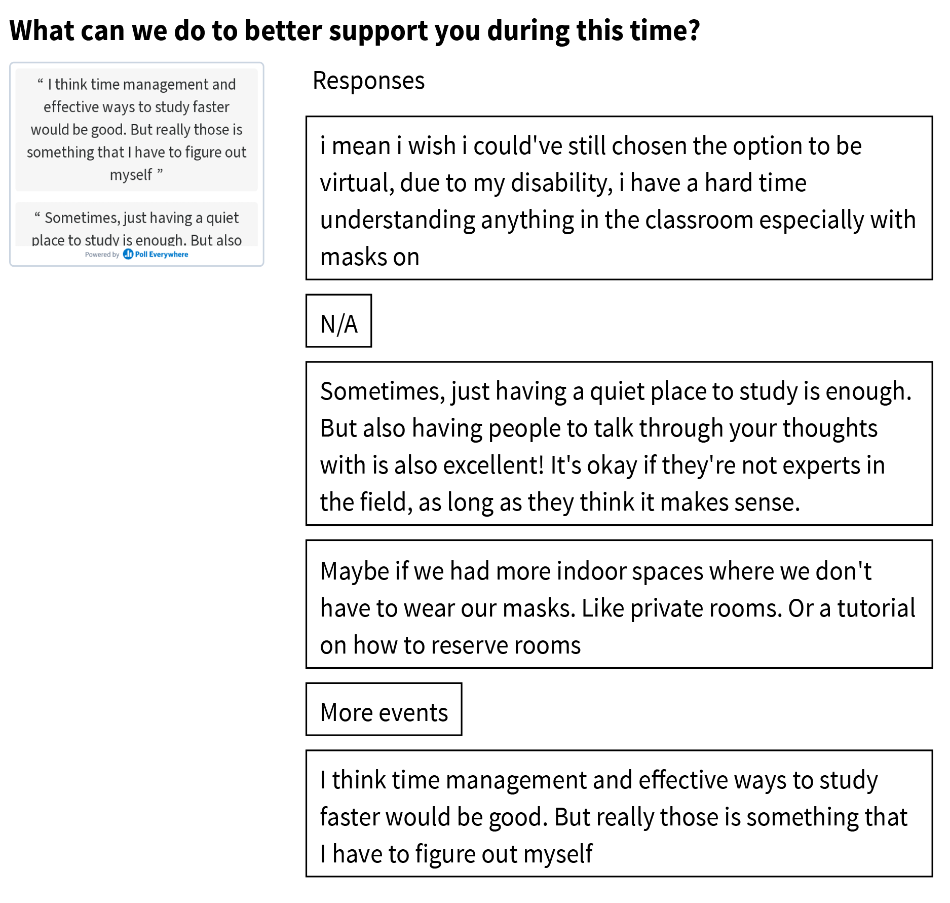 student responses to "what can we do to better support you?"